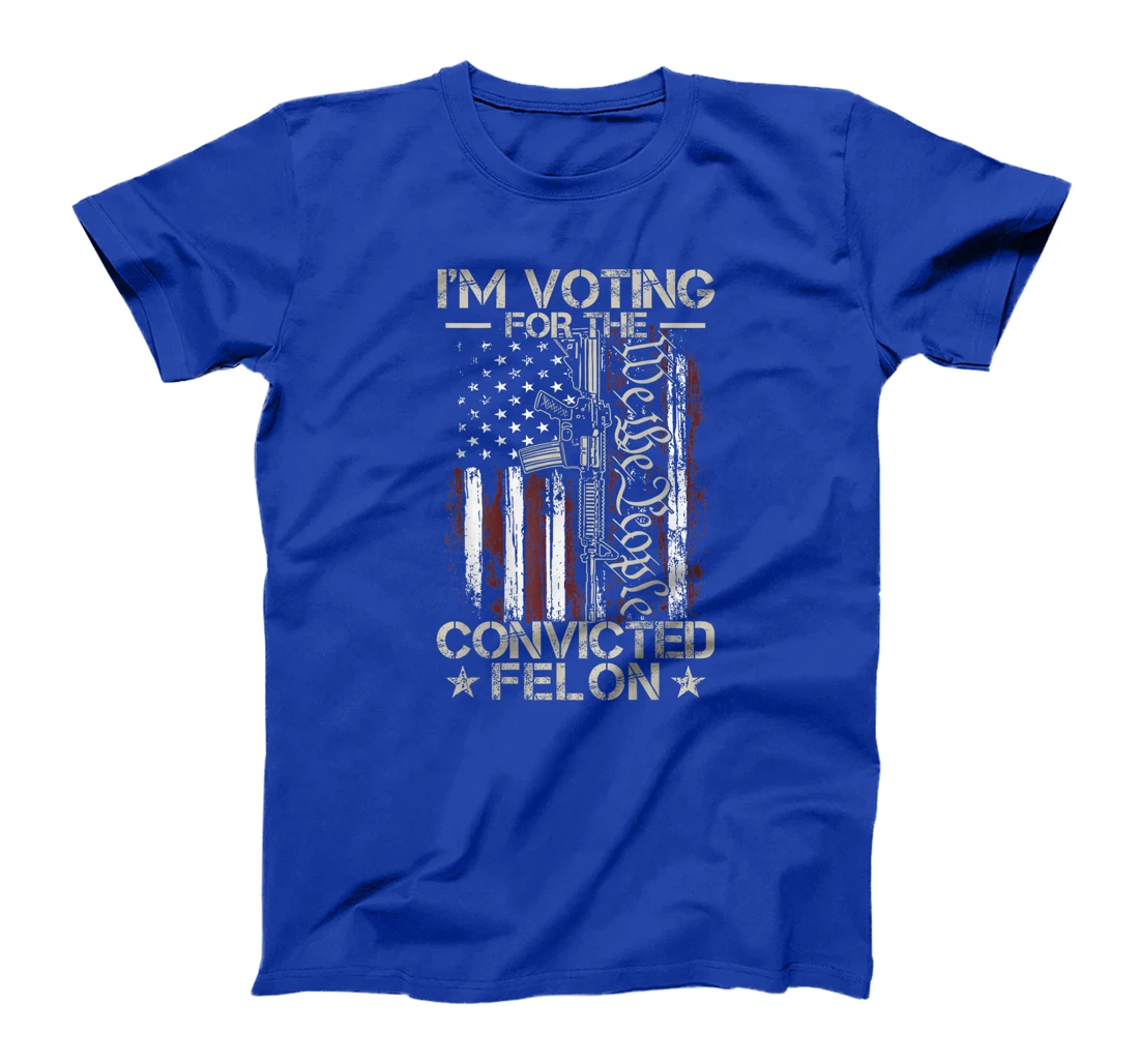 American Flag I'm Voting Convicted Felon 2024 Trump On Back T-Shirt