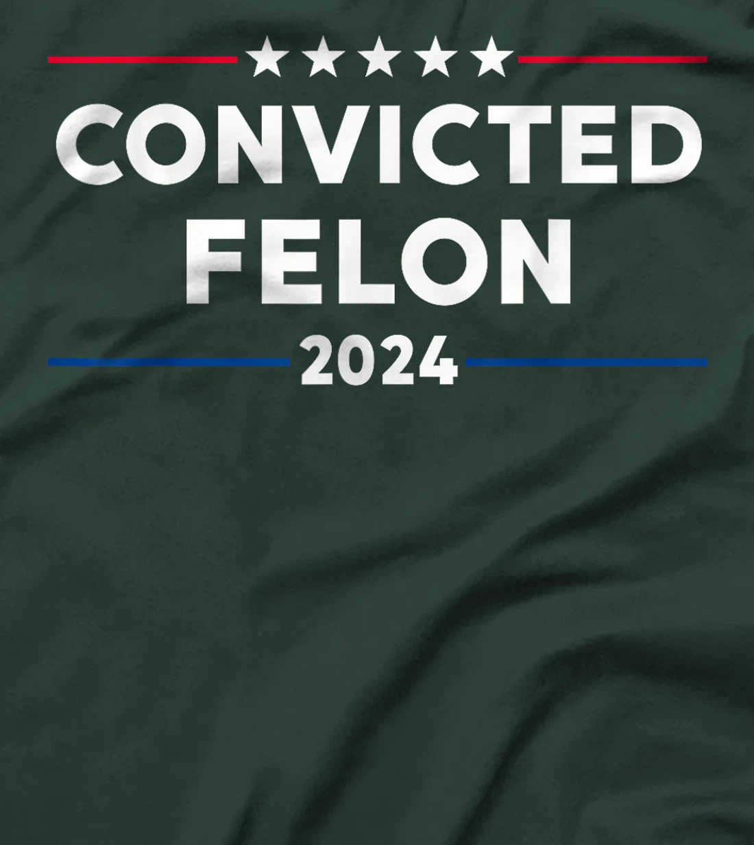 Trump 2024 Convicted Felon, I'm Voting Convicted Felon 2024 T-Shirt