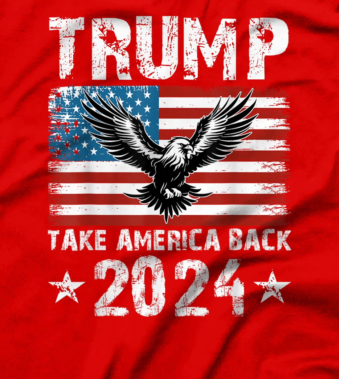 Take America Back American Flag Trump 2024 Men Women Gifts T-Shirt