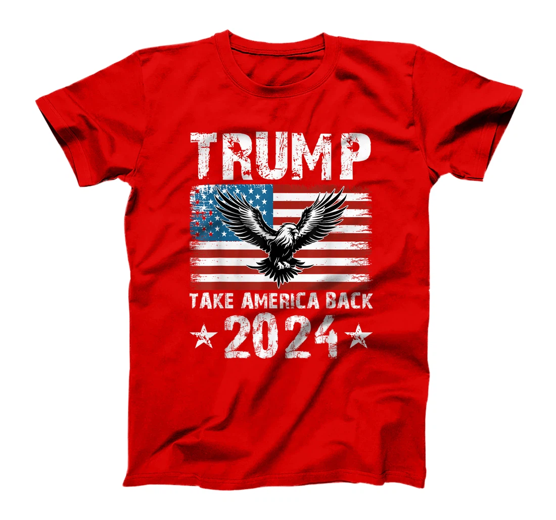 Take America Back American Flag Trump 2024 Men Women Gifts T-Shirt