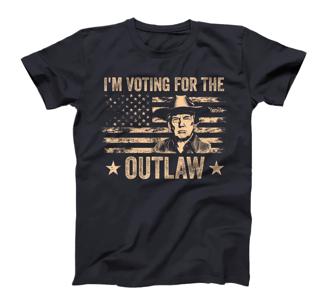 I'm Voting For The Outlaw US Flag Trump Cowboy T-Shirt