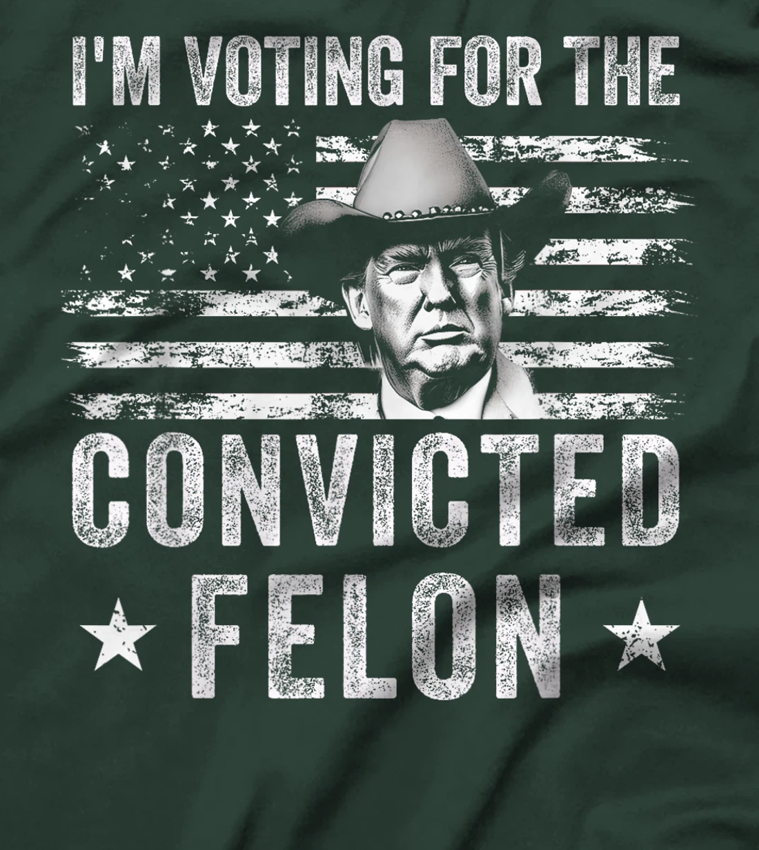 Vintage I'm Voting For The Convicted Felon Trump Cowboy T-Shirt