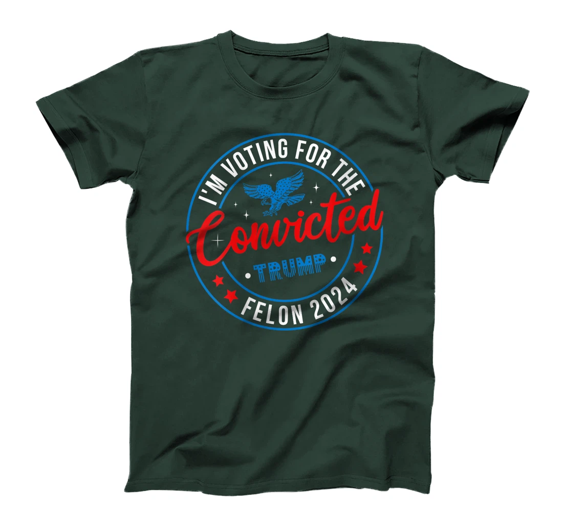 Womens Trump 2024 Convicted Felon, I'm Voting Convicted Felon 2024 T-Shirt