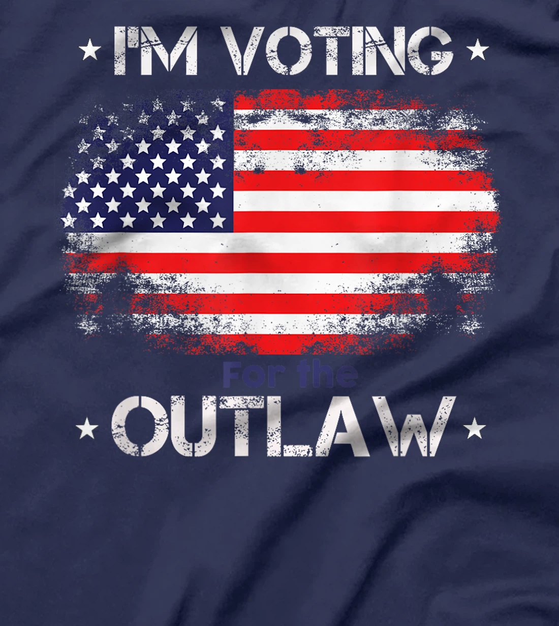 I'm Voting For The Outlaw Funny Pro Trump 2024 Election T-Shirt
