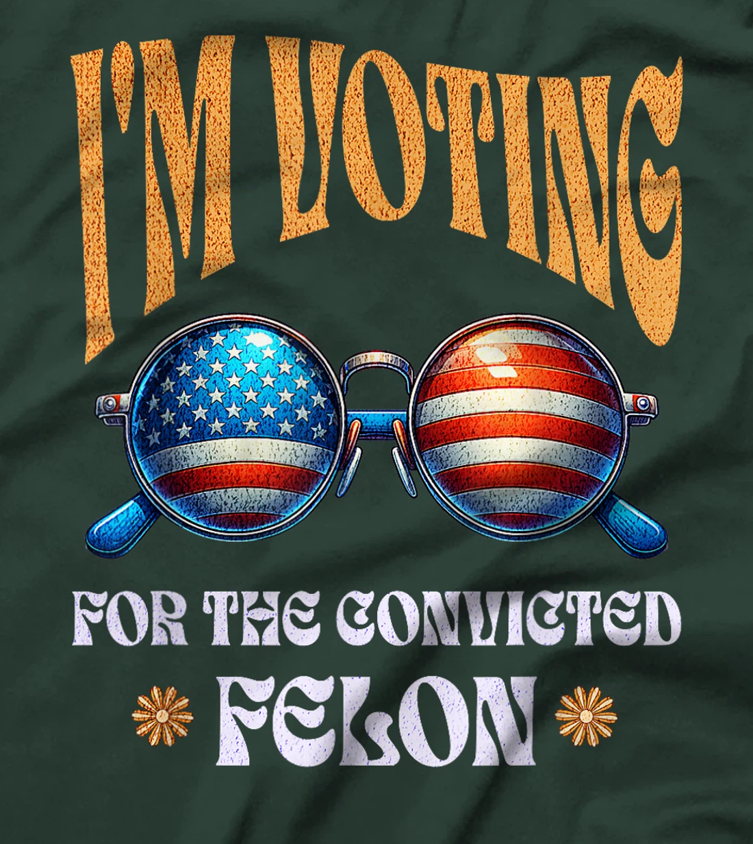 Trump 2024 Convicted Felon, I'm Voting Convicted Felon 2024 T-Shirt