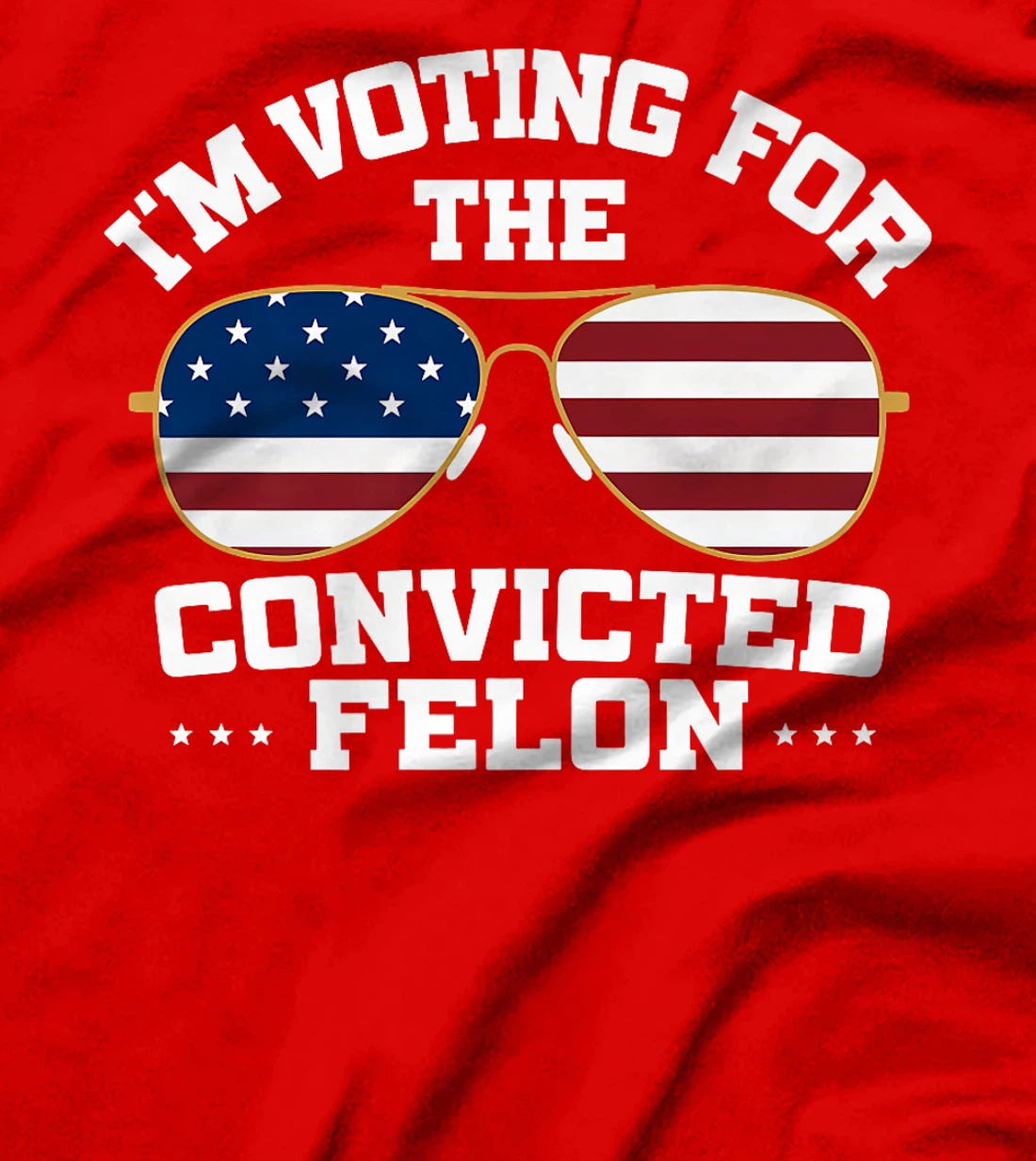 I'm Voting Convicted Felon Trump 2024 Convicted Felon Premium T-Shirt