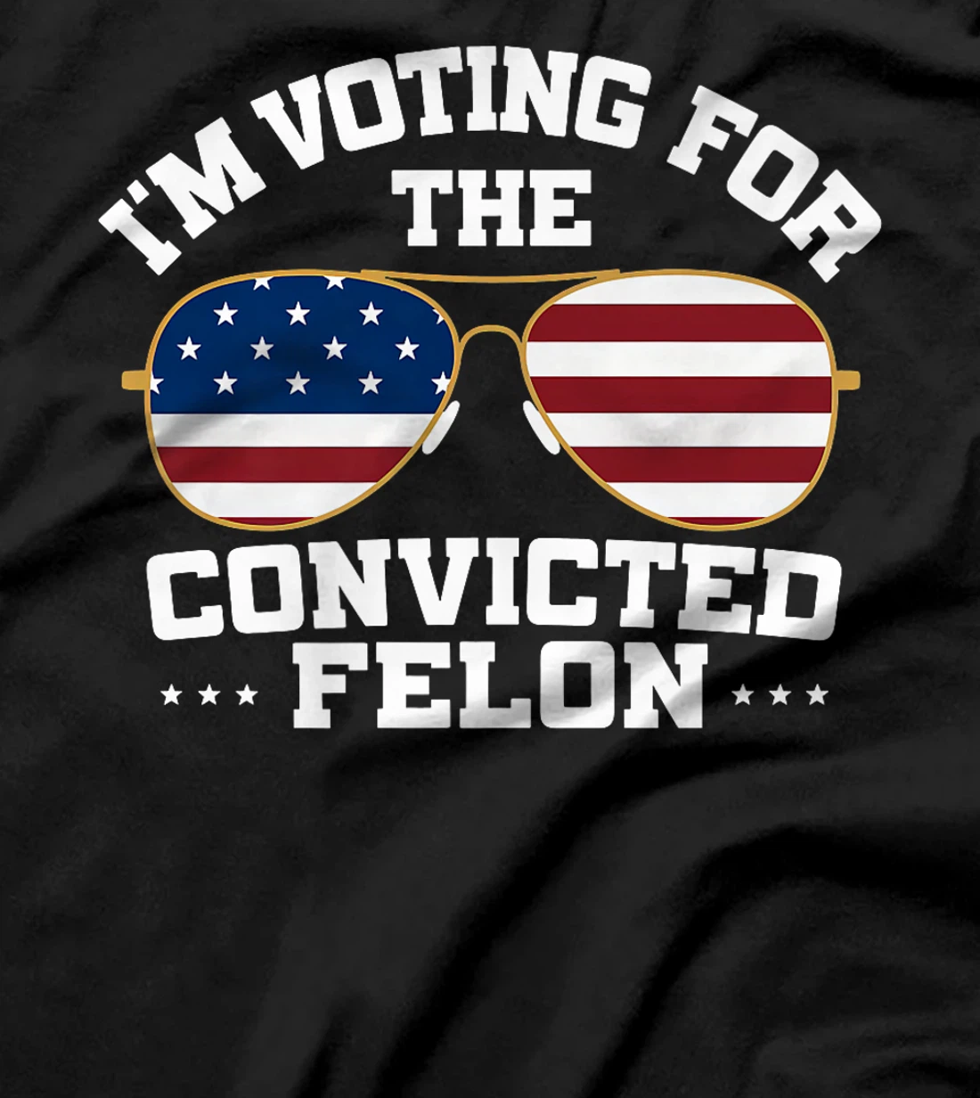 I'm Voting Convicted Felon Trump 2024 Convicted Felon Premium T-Shirt