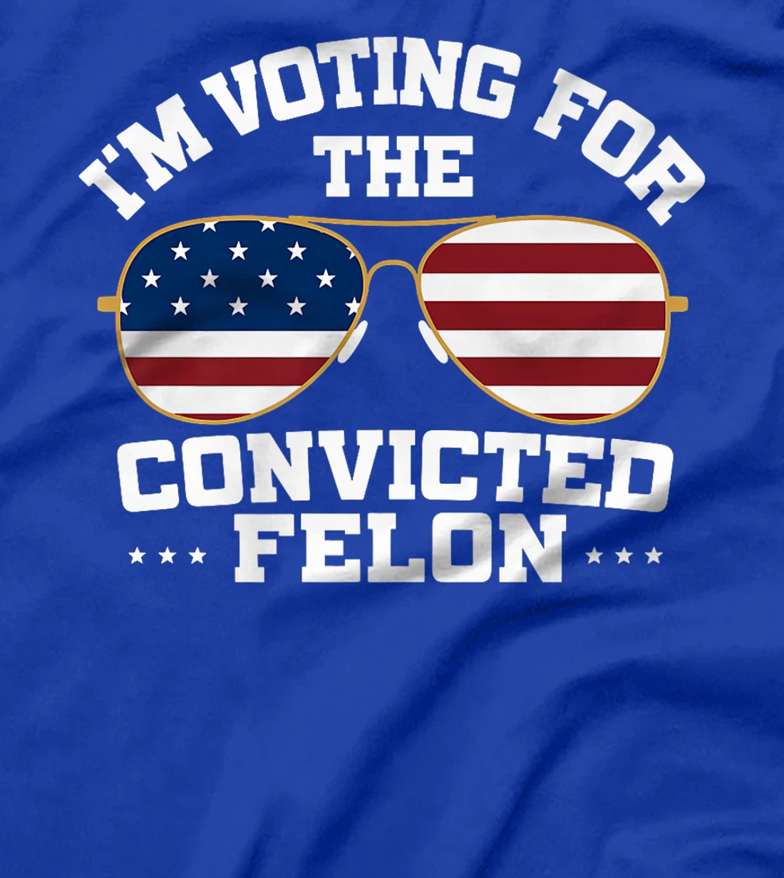 I'm Voting Convicted Felon Trump 2024 Convicted Felon Premium T-Shirt