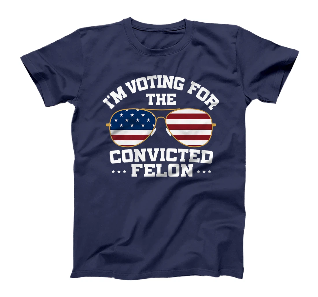 I'm Voting Convicted Felon Trump 2024 Convicted Felon Premium T-Shirt