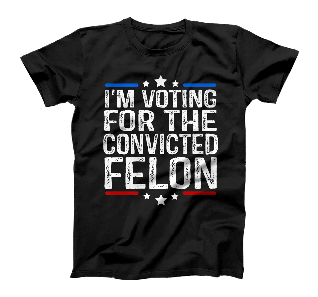 Trump 2024 Convicted Felon, I'm Voting Convicted Felon 2024 Premium T-Shirt