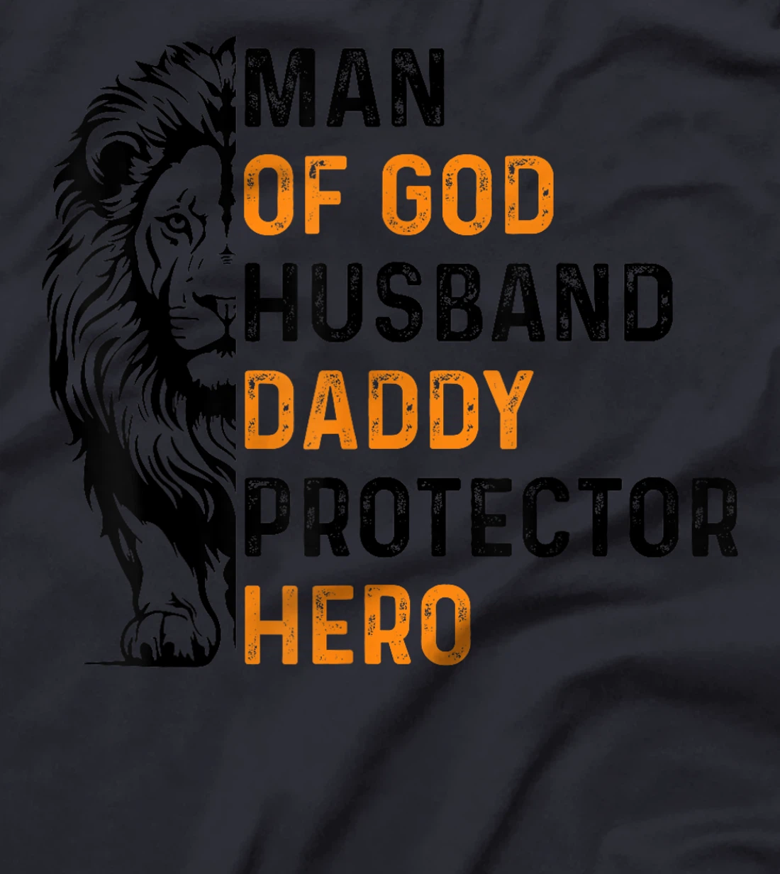 Womens Man Of God Husband Daddy Protector Hero Lion Father's Day T-Shirt