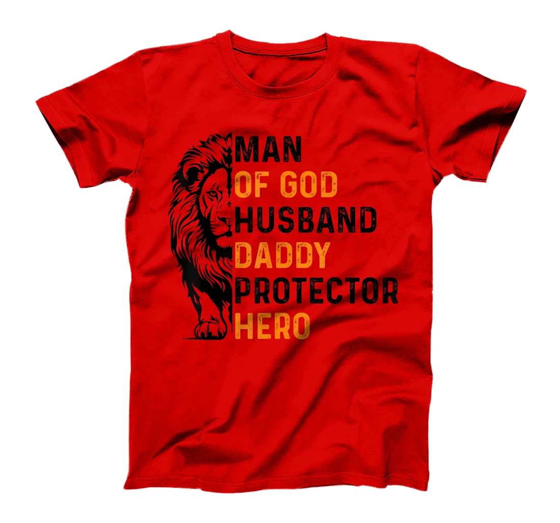 Womens Man Of God Husband Daddy Protector Hero Lion Father's Day T-Shirt