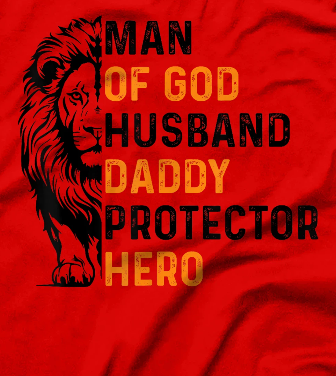 Womens Man Of God Husband Daddy Protector Hero Lion Father's Day T-Shirt