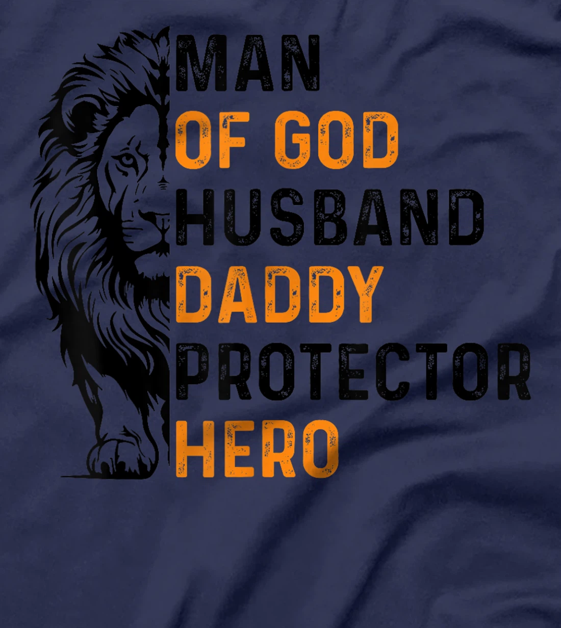 Womens Man Of God Husband Daddy Protector Hero Lion Father's Day T-Shirt
