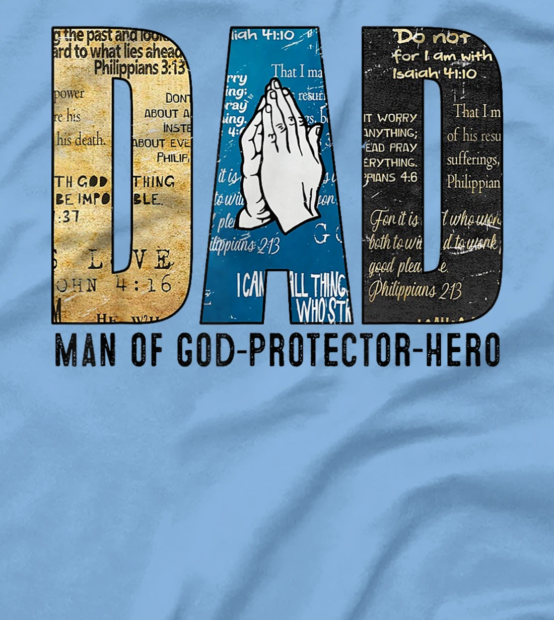 Mens Dad Man Of God Protector Hero Christian Dad Fathers Day T-Shirt
