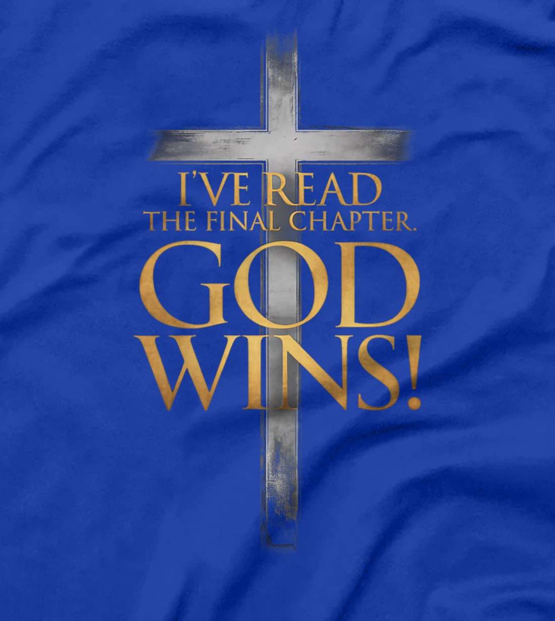 I've Read the Final Chapter God Wins Christian Cross Bible Premium T-Shirt