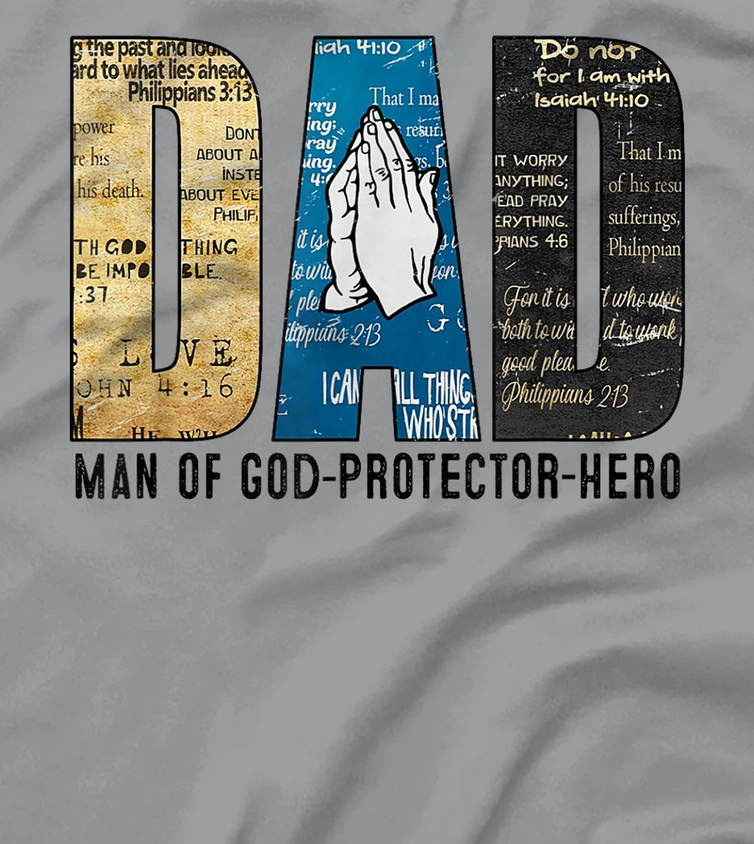 Mens Dad Man Of God Protector Hero Christian Dad Fathers Day T-Shirt