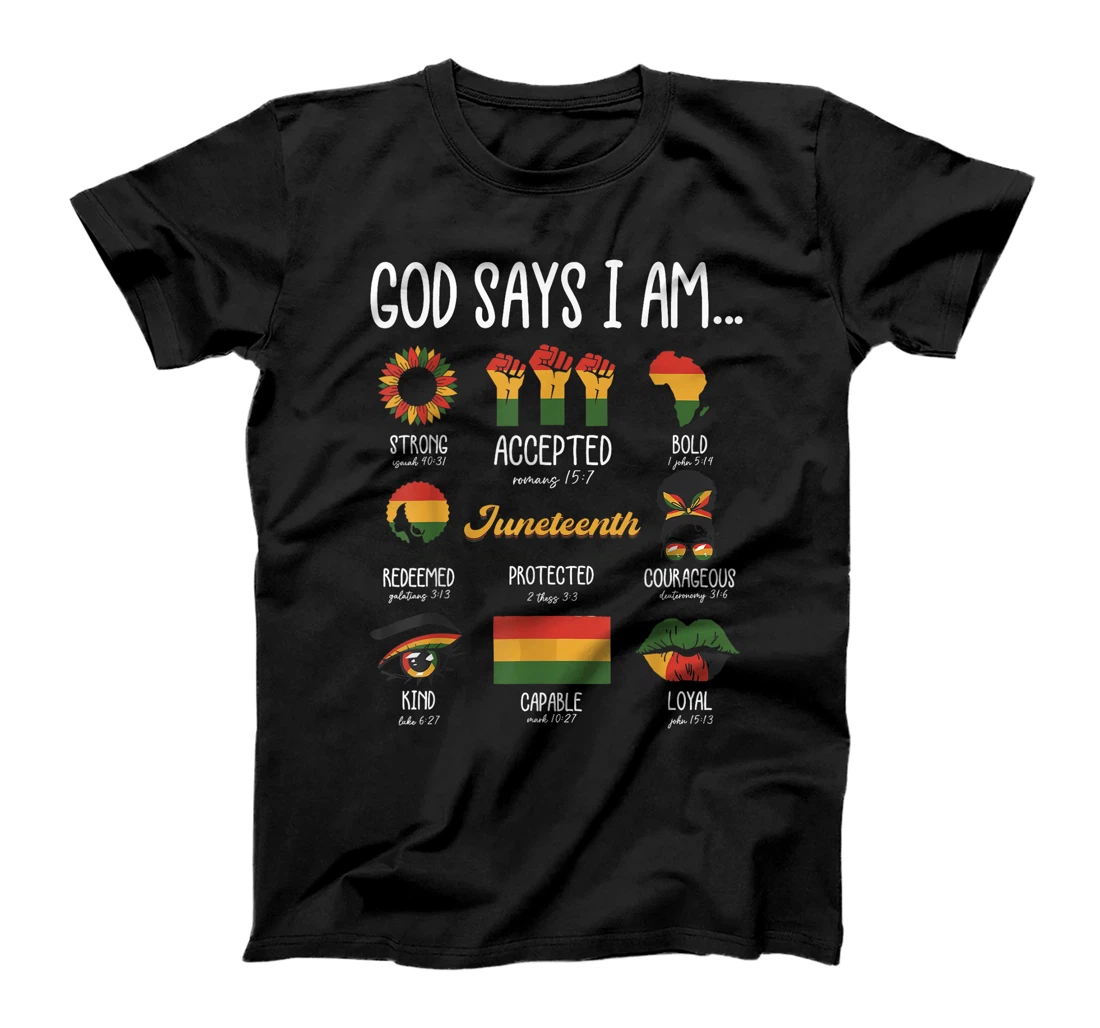 Womens Juneteenth God Says I Am Celebrating Black Freedom 1865 T-Shirt