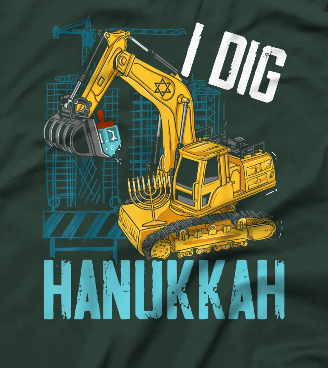 I Dig Hanukkah Chanukah Menorah Hanukkah Israel Jew T-Shirt