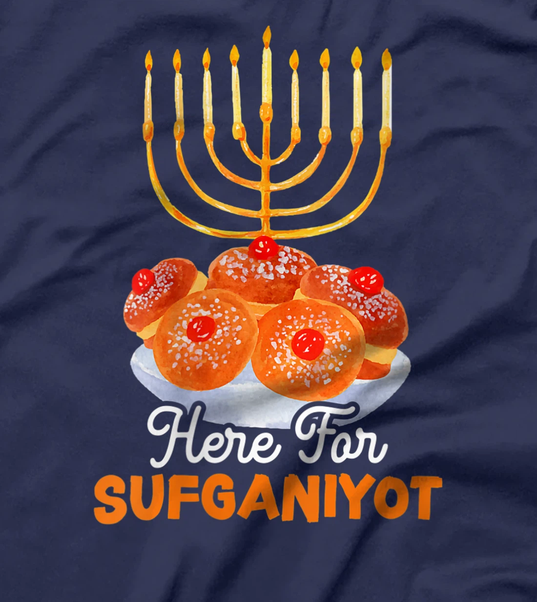 Womens Here For Sufganiyot Chanukah Menorah Hanukkah Israel Jew T-Shirt
