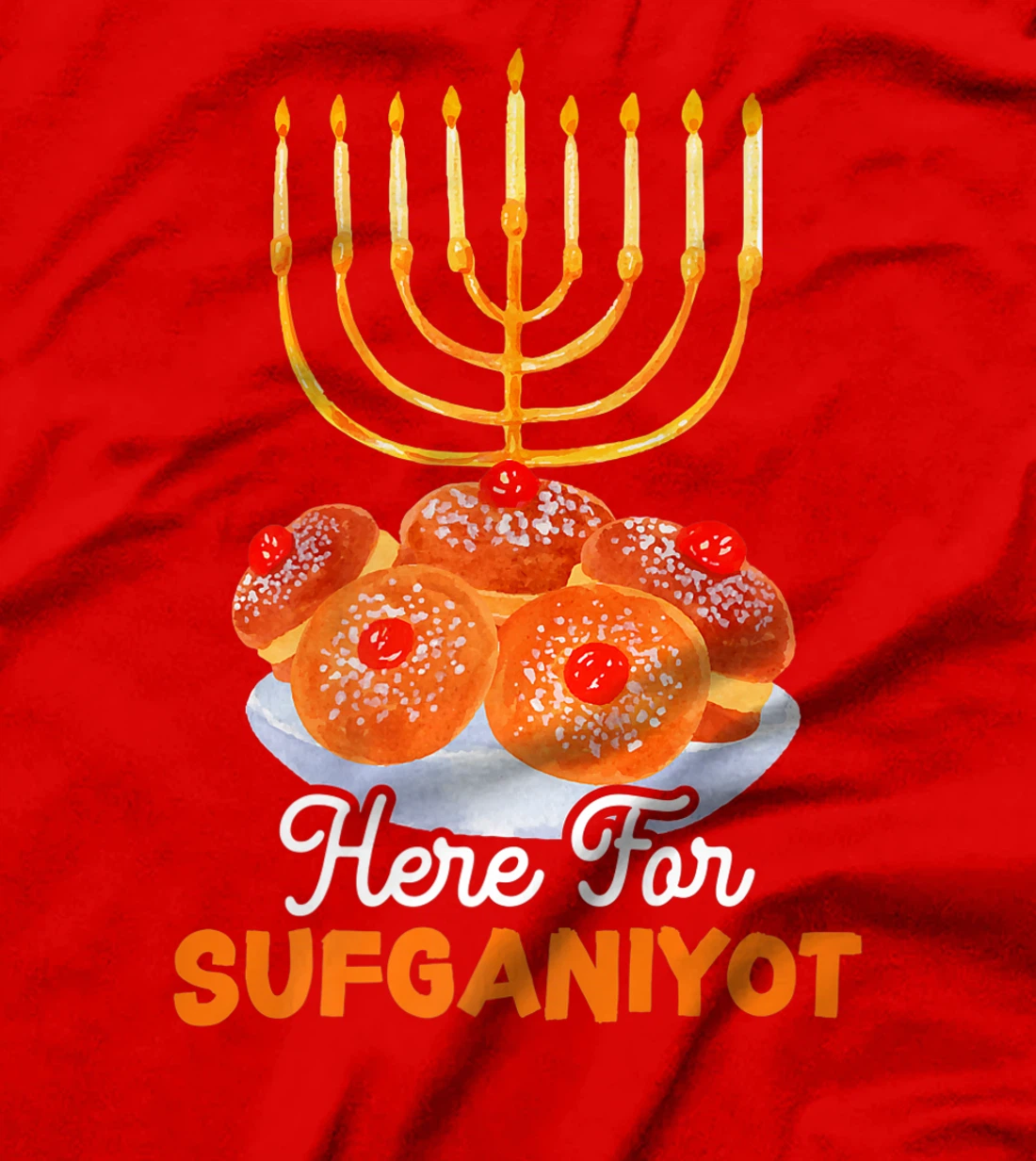 Here For Sufganiyot Chanukah Menorah Hanukkah Israel Jew Premium T-Shirt
