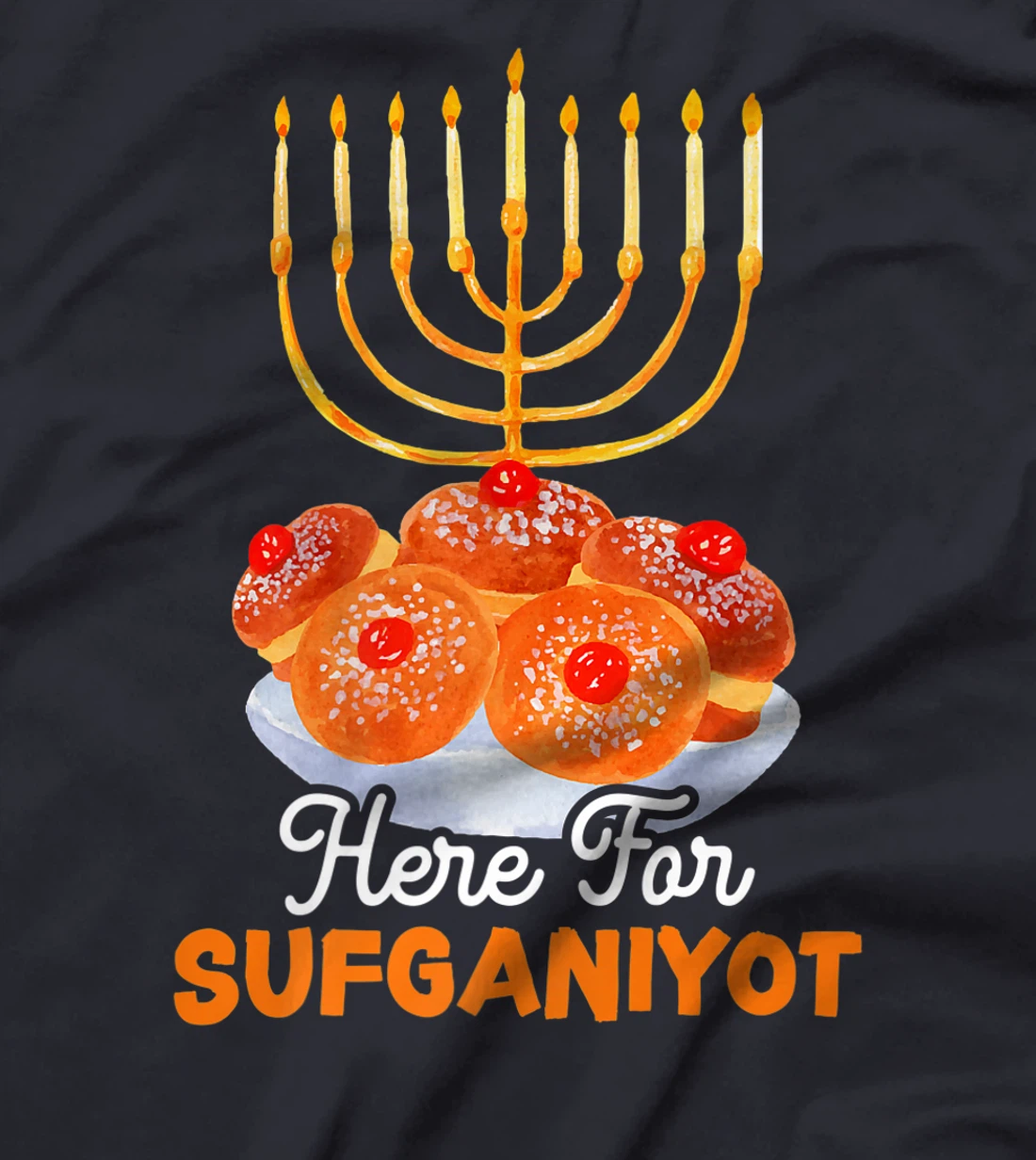 Here For Sufganiyot Chanukah Menorah Hanukkah Israel Jew Premium T-Shirt