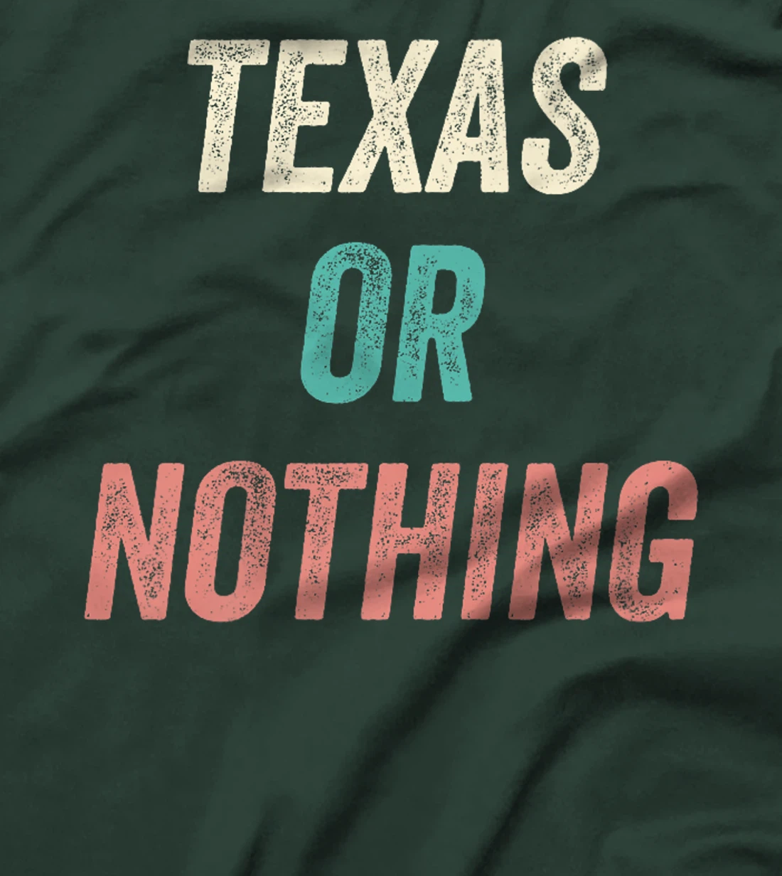 Texas or Nothing, Texas Premium T-Shirt
