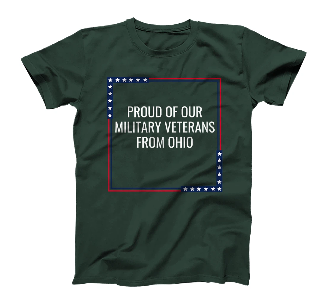 Womens Proud Of Our Military Veterans From Ohio Vet Appreciation T-Shirt