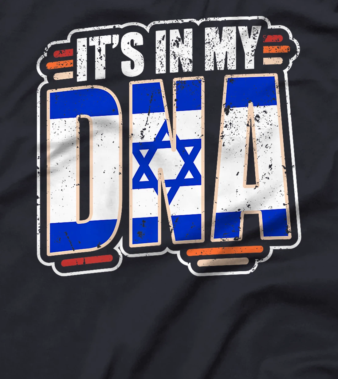 It's in my DNA - Israel Flag Premium T-Shirt