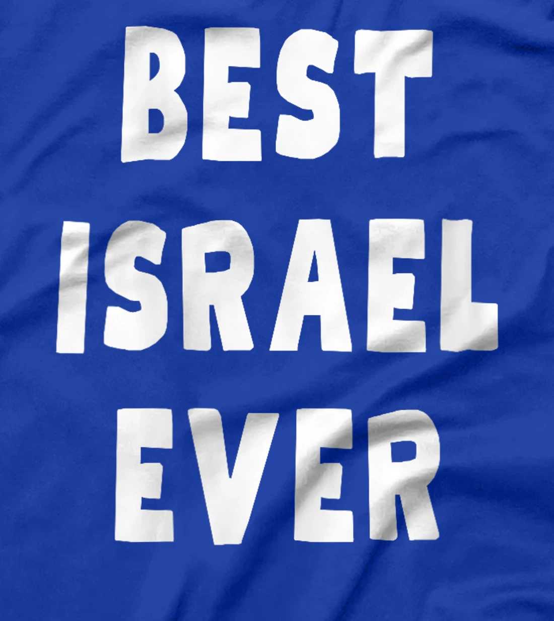 Womens Best Israel Ever T-Shirt
