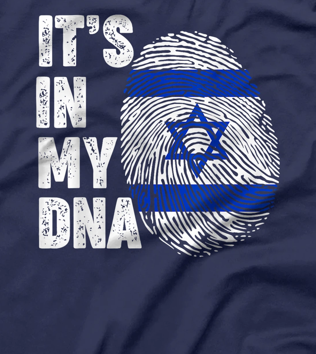 Israel It's in my DNA Israel T-Shirt