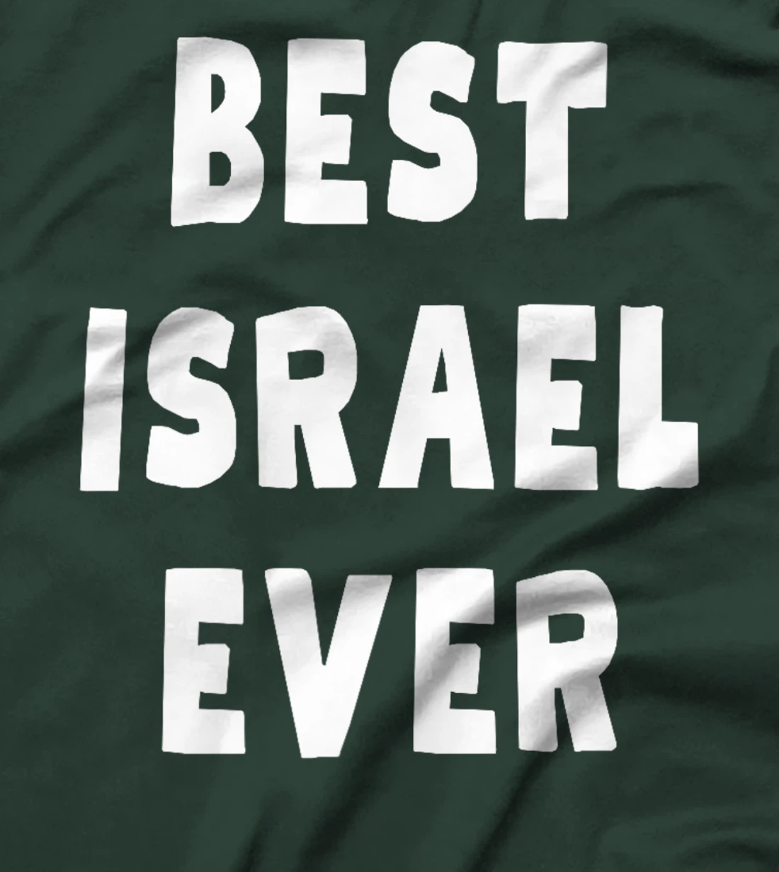 Best Israel Ever Premium T-Shirt