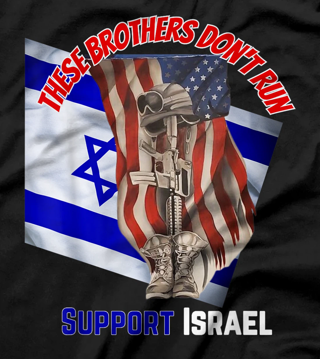 Womens American Veterans Support Israel & These Brothers Don't Run T-Shirt