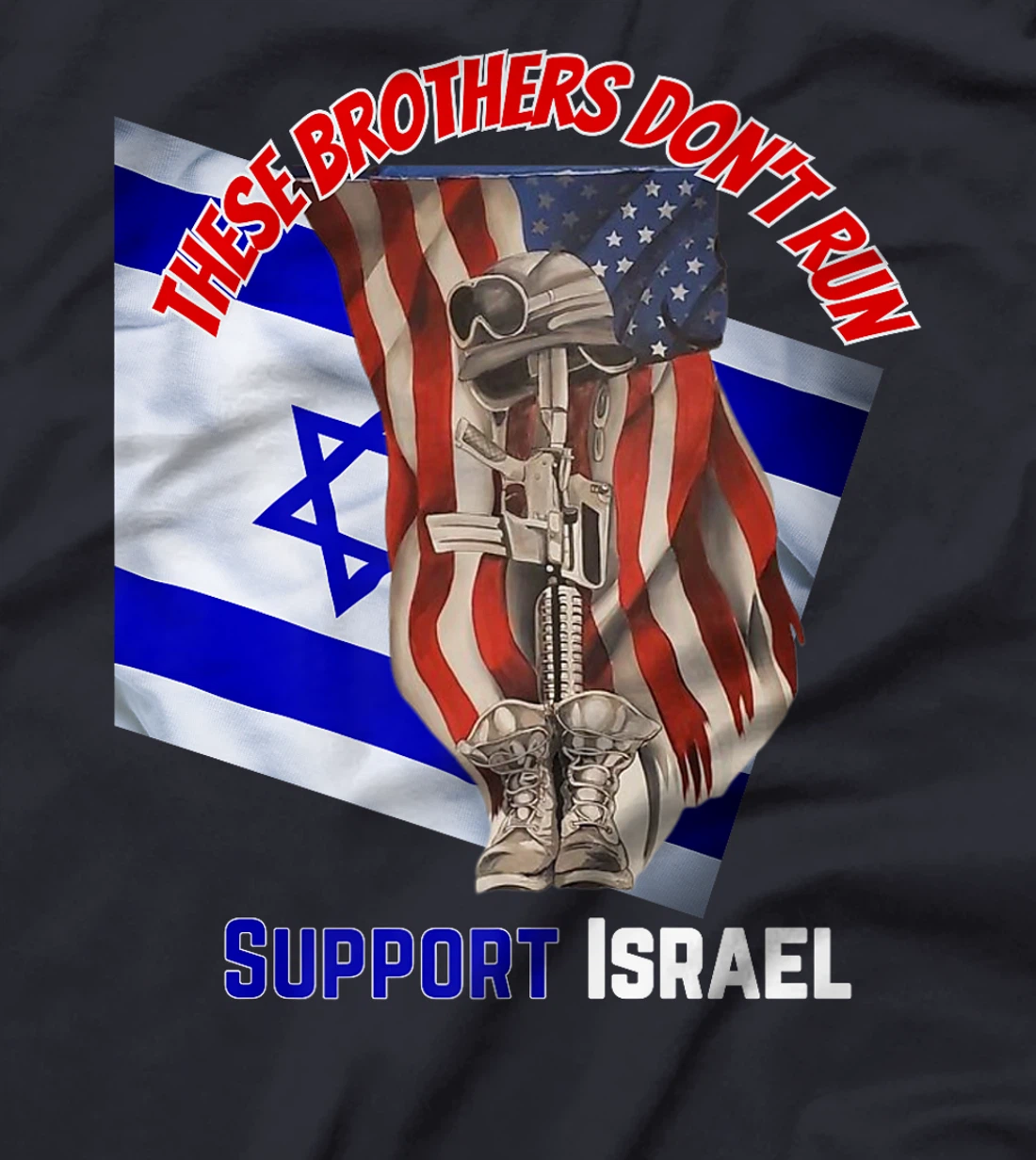 American Veterans Support Israel & These Brothers Don't Run Premium T-Shirt