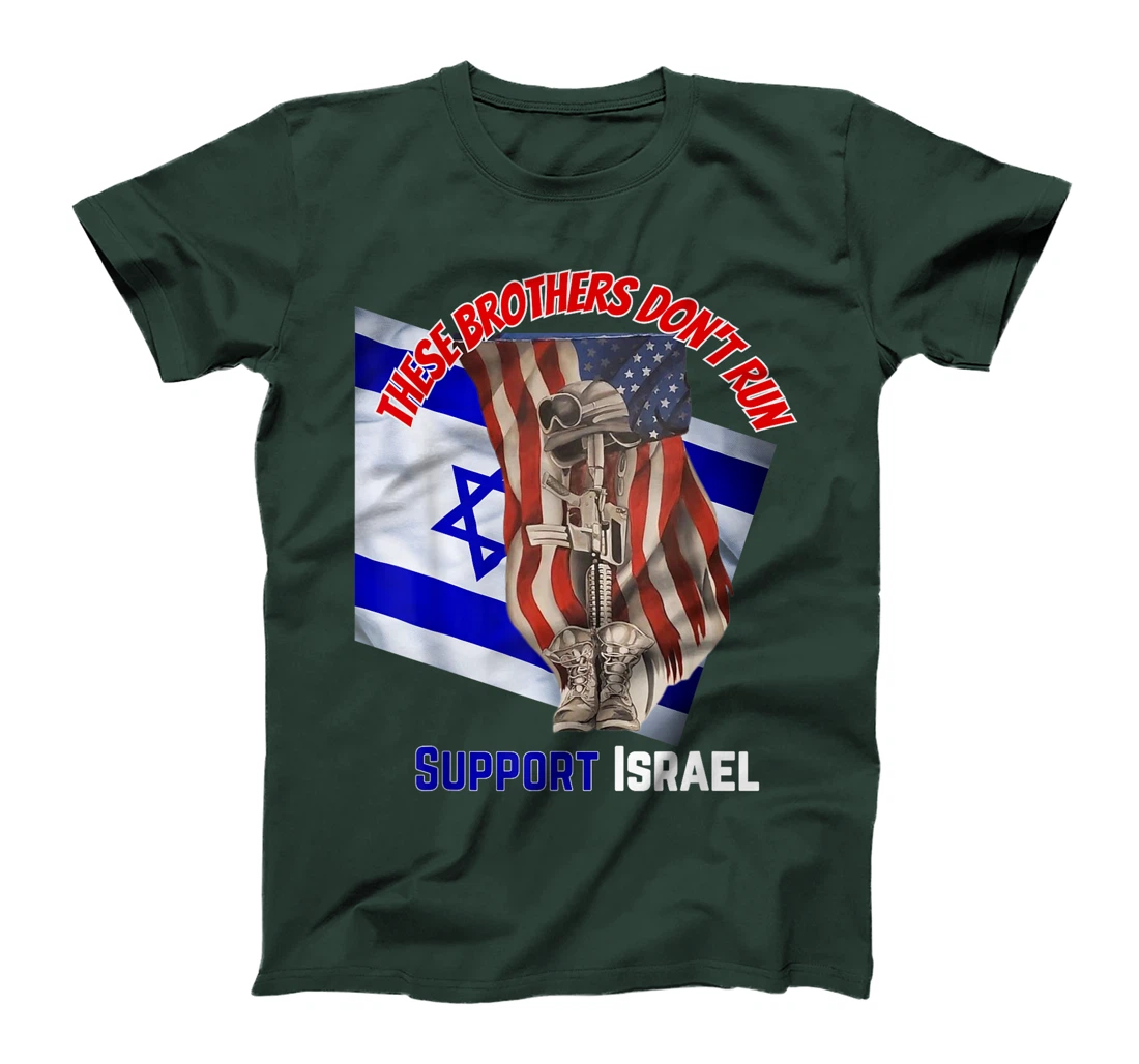 Womens American Veterans Support Israel & These Brothers Don't Run T-Shirt