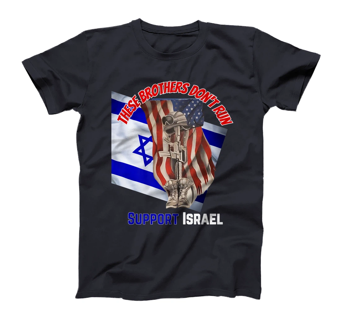 American Veterans Support Israel & These Brothers Don't Run Premium T-Shirt