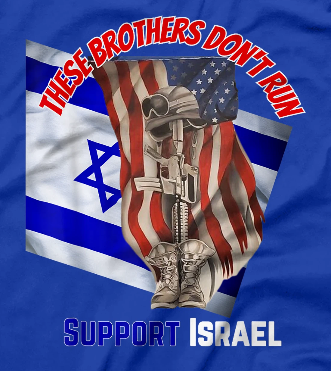Womens American Veterans Support Israel & These Brothers Don't Run T-Shirt