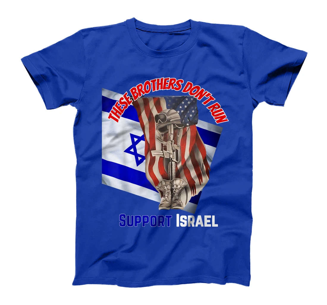 Womens American Veterans Support Israel & These Brothers Don't Run T-Shirt