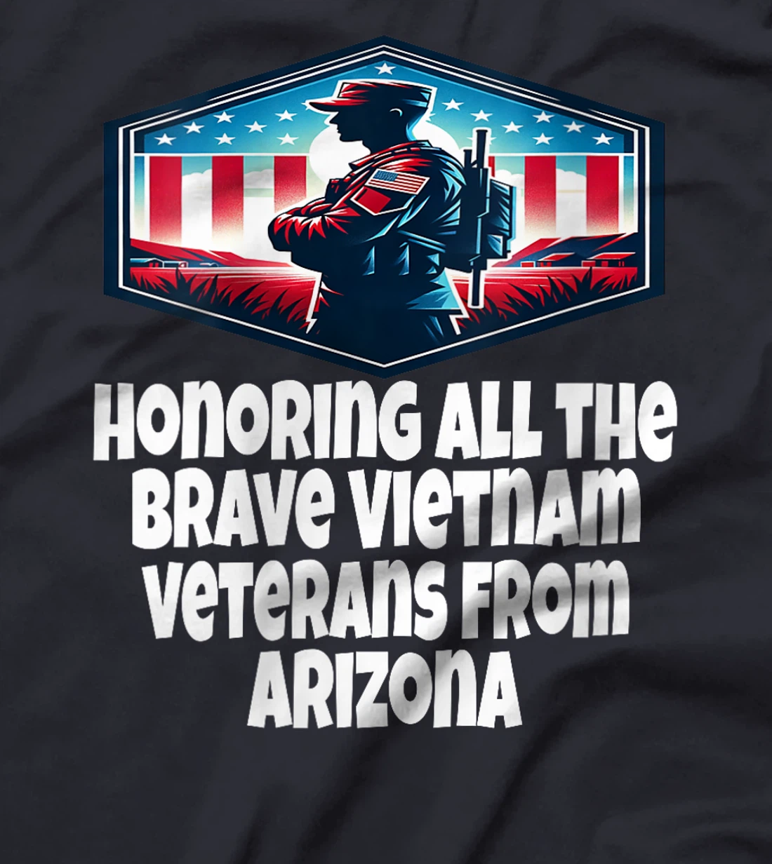 Womens Vietnam War Veteran The Brave Vietnam Veterans From Arizona T-Shirt