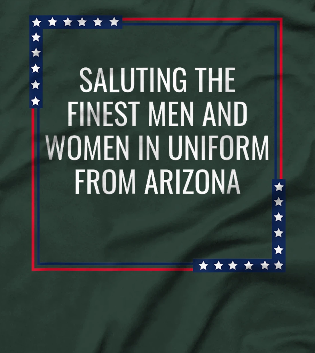 Arizona Military Armed Forces Veteran 4th of July USA T-Shirt