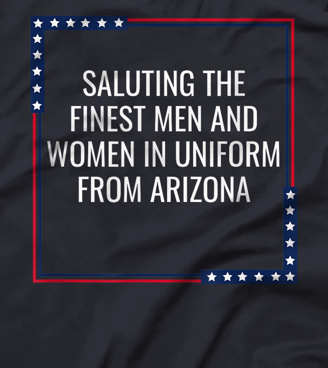 Arizona Military Armed Forces Veteran 4th of July USA T-Shirt