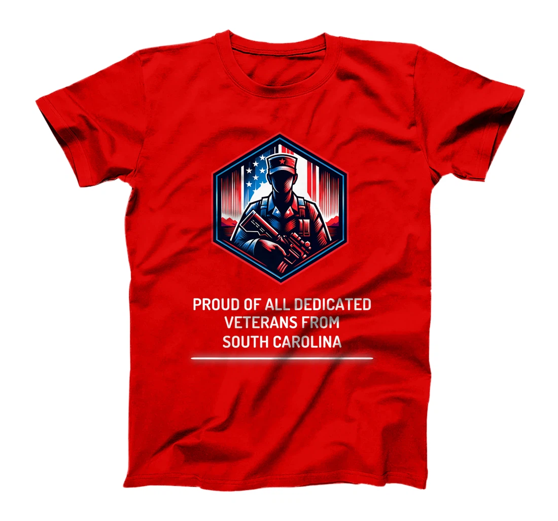 Proud of Veterans South Carolina Patriotic Military Support Premium T-Shirt