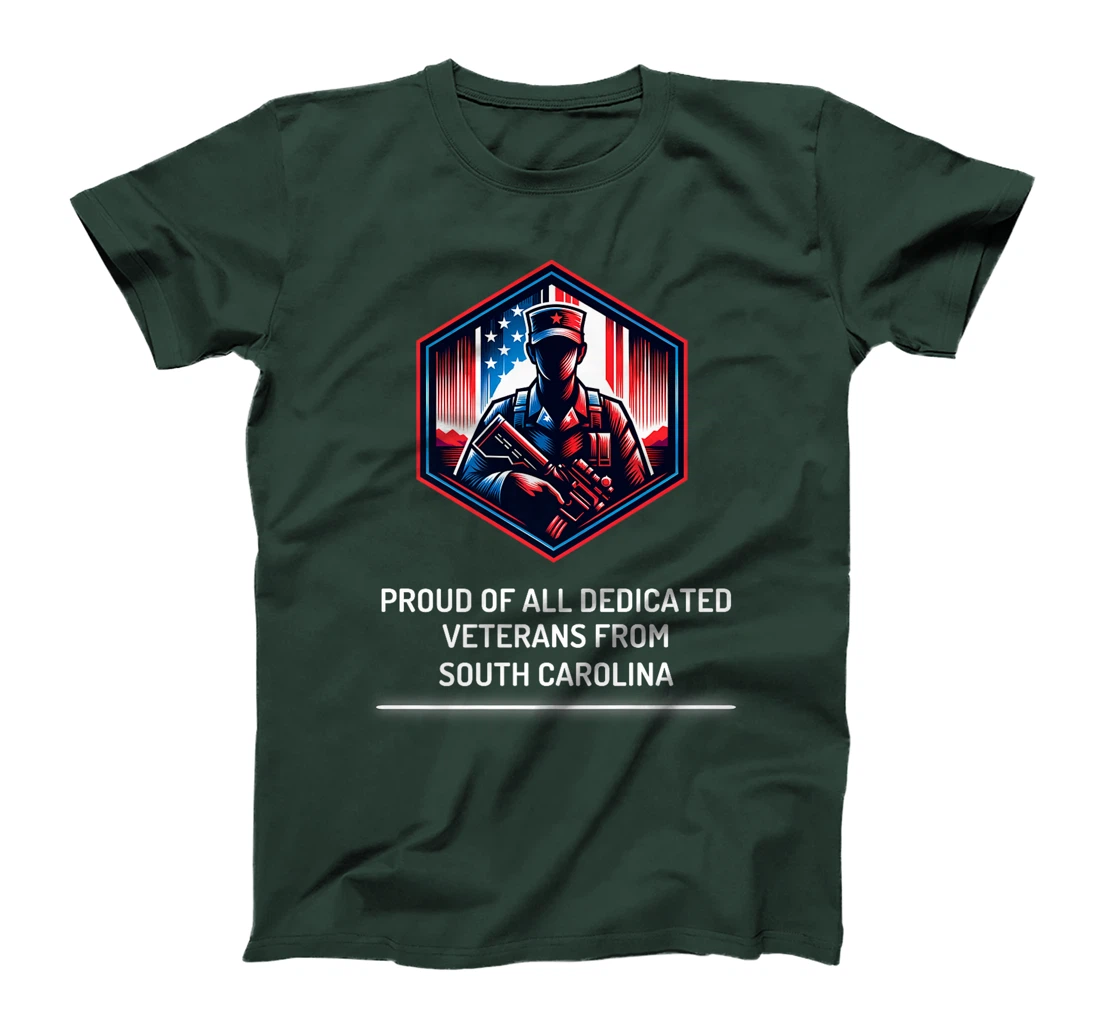 Proud of Veterans South Carolina Patriotic Military Support Premium T-Shirt