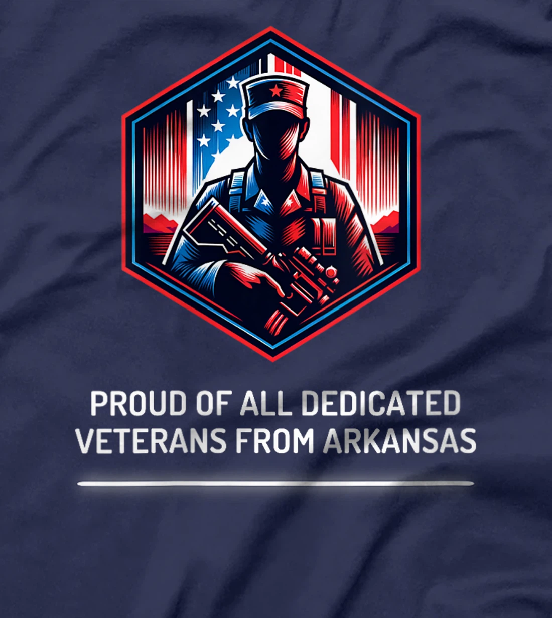 Womens Proud of Veterans from Arkansas Patriotic Military Support T-Shirt