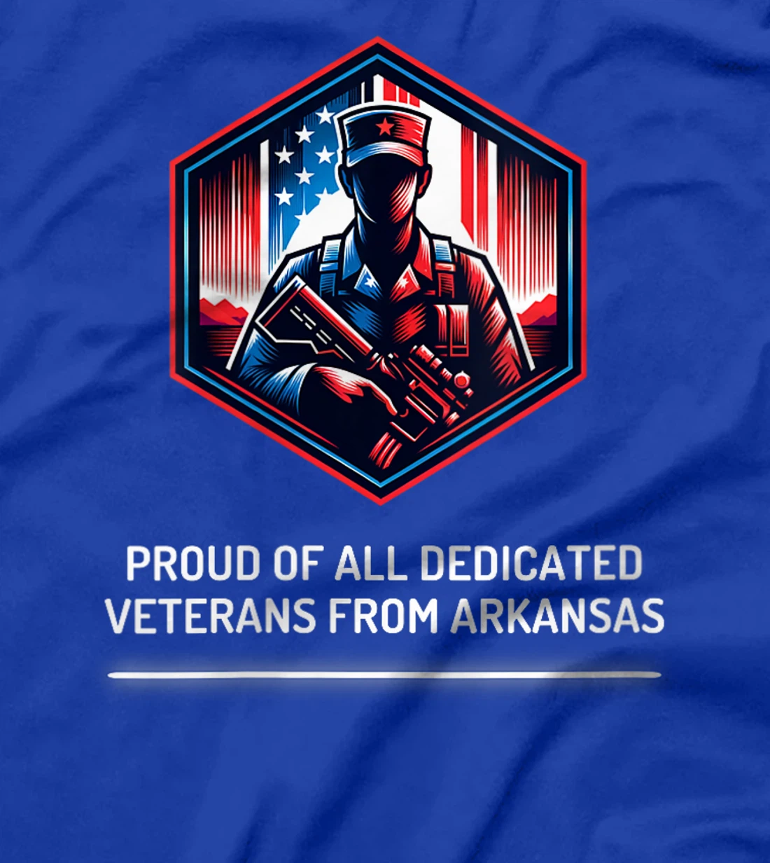 Womens Proud of Veterans from Arkansas Patriotic Military Support T-Shirt