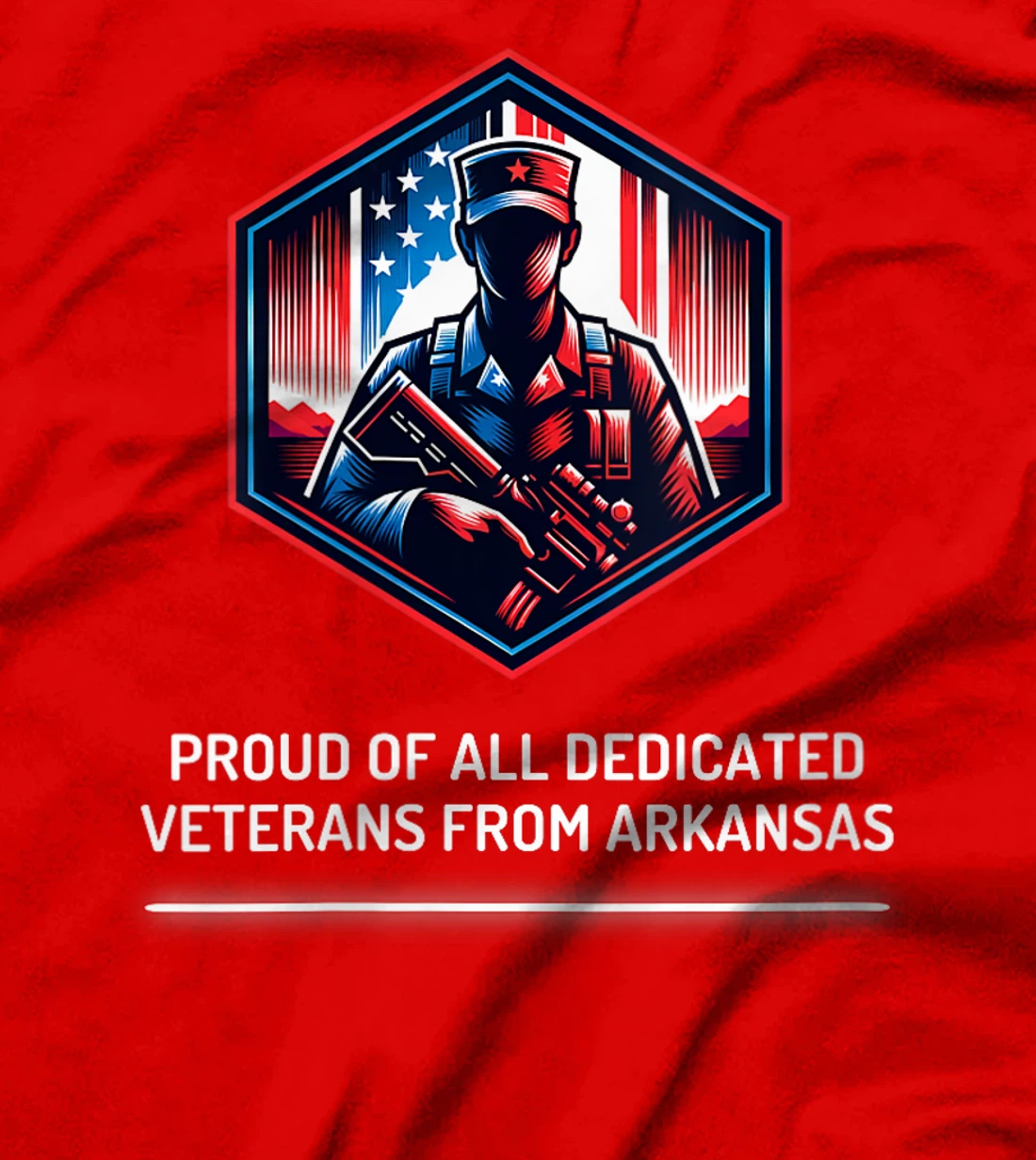 Womens Proud of Veterans from Arkansas Patriotic Military Support T-Shirt