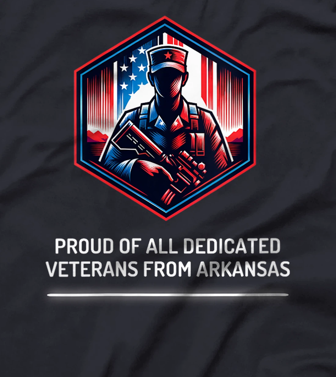 Womens Proud of Veterans from Arkansas Patriotic Military Support T-Shirt