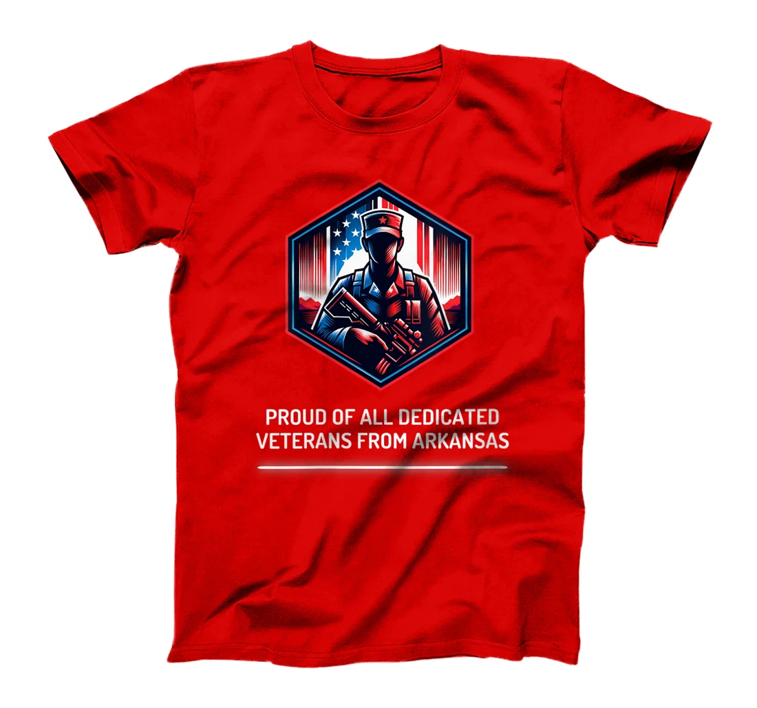 Womens Proud of Veterans from Arkansas Patriotic Military Support T-Shirt