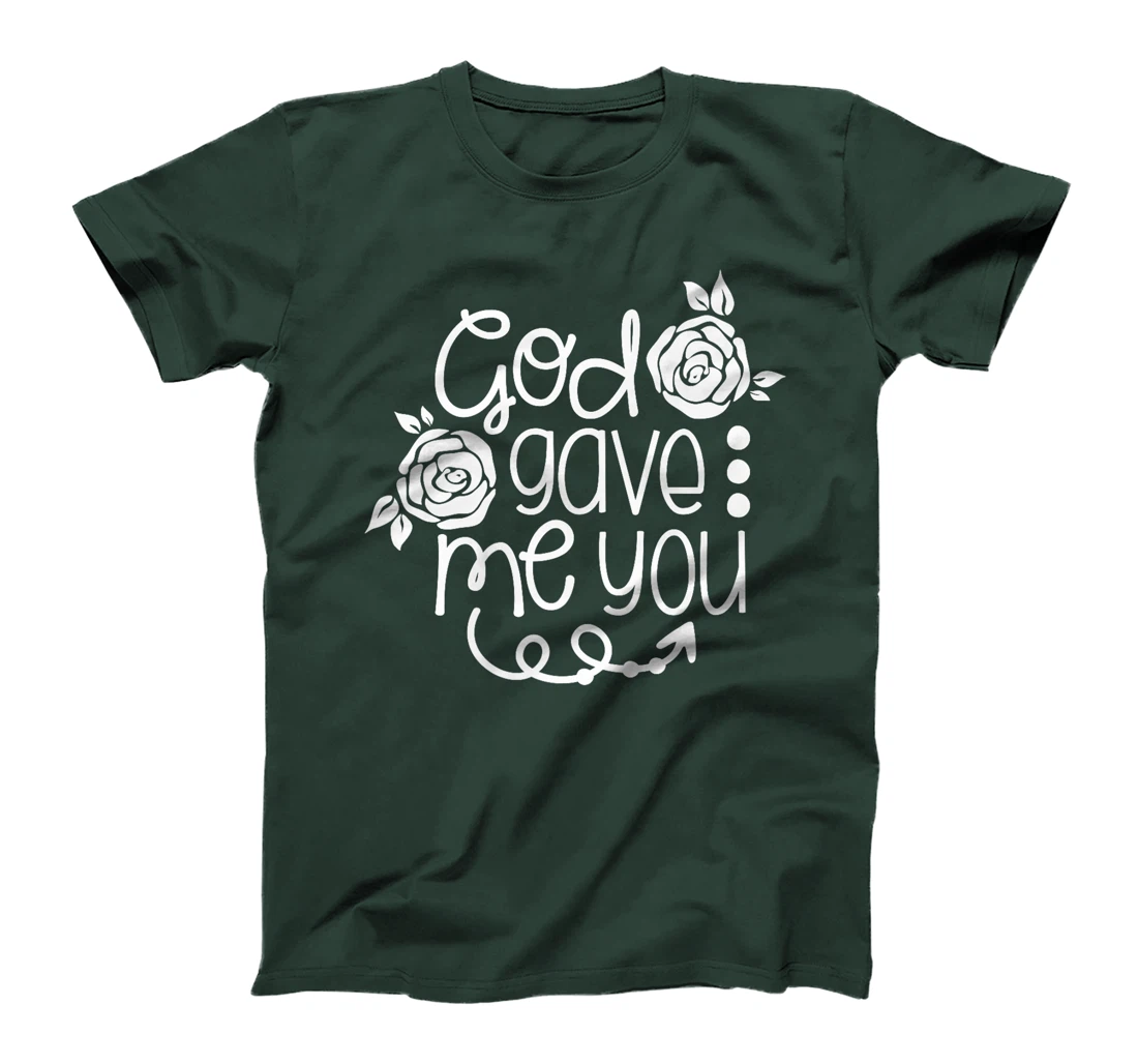 God Gave Me You Love Christian Premium T-Shirt