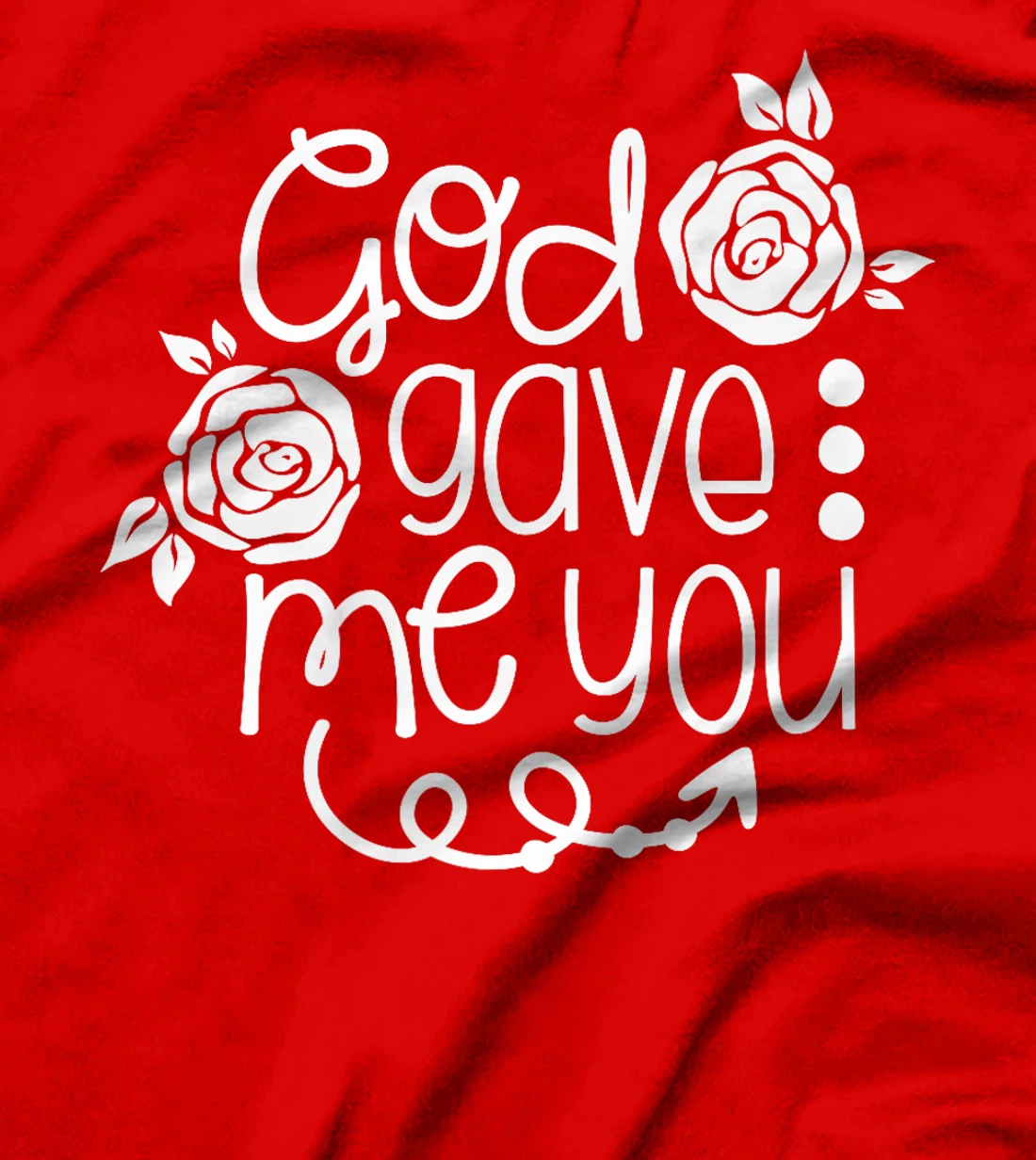 God Gave Me You Love Christian Premium T-Shirt